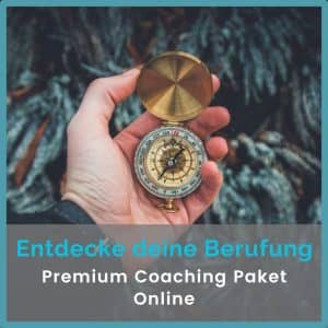 Entdecke deine Berufung - Premium Coaching Paket (online oder Präsenz)